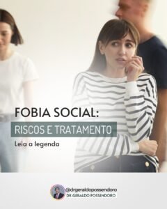 Leia mais sobre o artigo Fobia social: riscos e tratamento