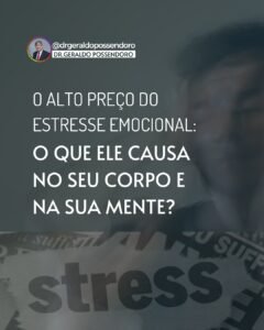 Leia mais sobre o artigo O alto preço do estresse emocional: o que ele causa no seu corpo e na sua mente