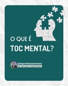 Leia mais sobre o artigo O que é TOC Mental?