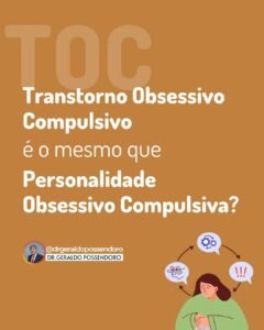Leia mais sobre o artigo Transtorno Obsessivo Compulsivo (TOC) é o mesmo que Personalidade Obsessivo Compulsiva?