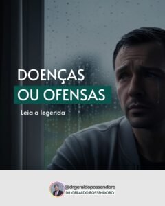 Leia mais sobre o artigo Doenças ou Ofensas