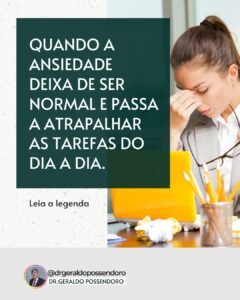 Leia mais sobre o artigo Quando a ansiedade deixa de ser normal e passa a atrapalhar as tarefas do dia a dia