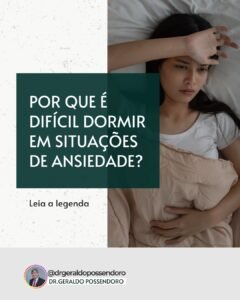 Leia mais sobre o artigo Por que é difícil dormir em situações de ansiedade?